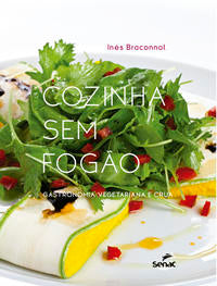 Capa do livro Cozinha sem Fogao, de Ines Braconnot