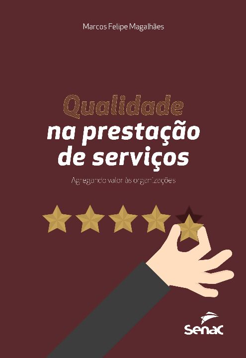 Qualidade na Prestação de Serviços: Agregando Valo