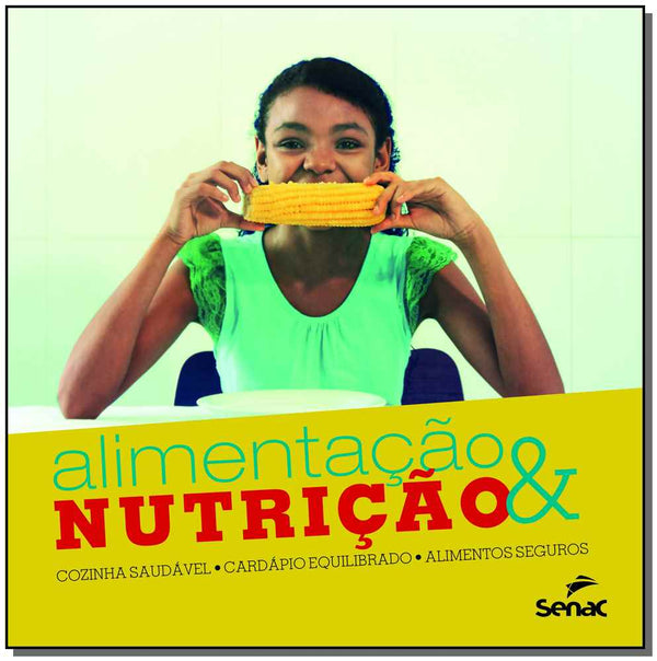 Capa do livro Alimentacao e Nutricao, de Editora Senac
