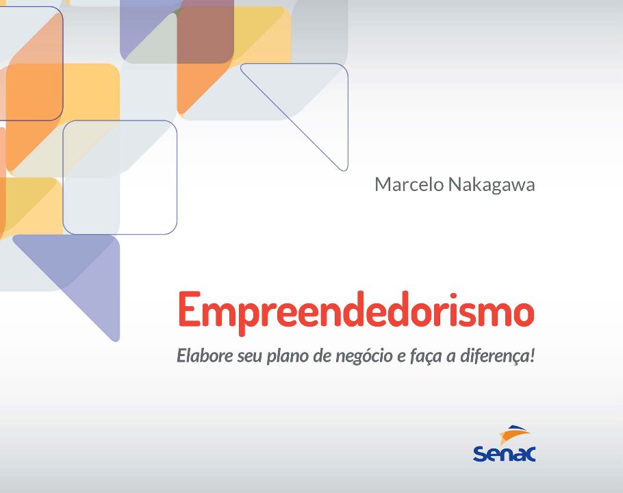 Empreendedorismo: Elabore Seu Plano de Negócio