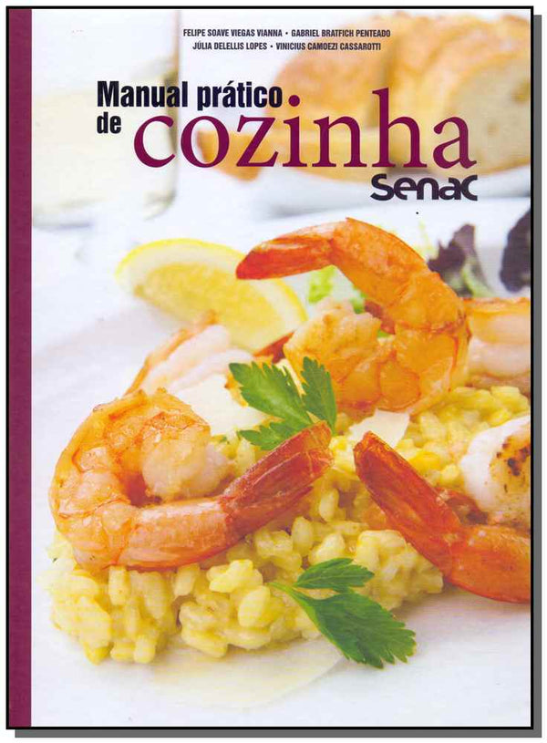 Capa do livro Manual Prático de Cozinha Senac, de Vianna; Lopes; Penteado; Cassarotti