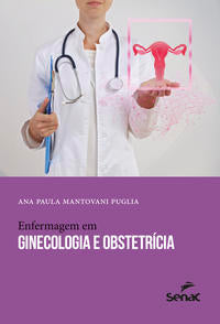 Capa do livro Enfermagem em Ginecologia e Obstetrícia, de Ana Paula Puglia