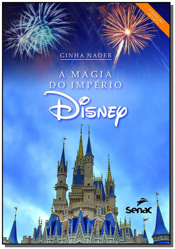 Capa do livro A Magia do Império Disney, de Ginha Nader