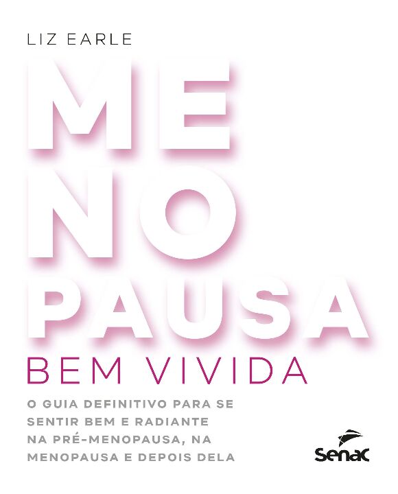 Capa do livro Menopausa Bem Vivida, de Liz Earle