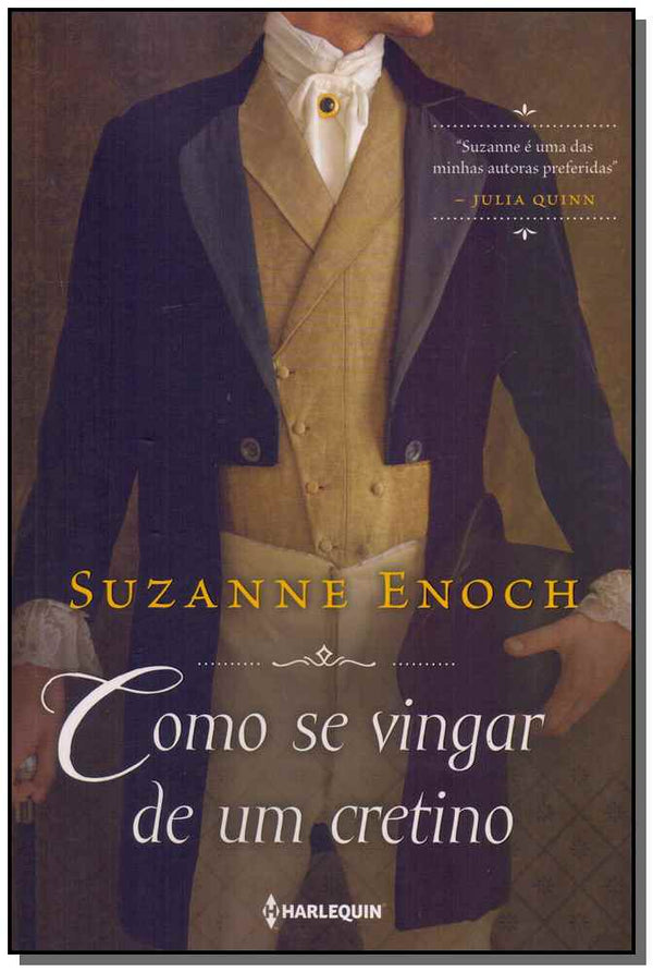 Capa do livro Como se Vingar de um Cretino, de Suzanne Enoch