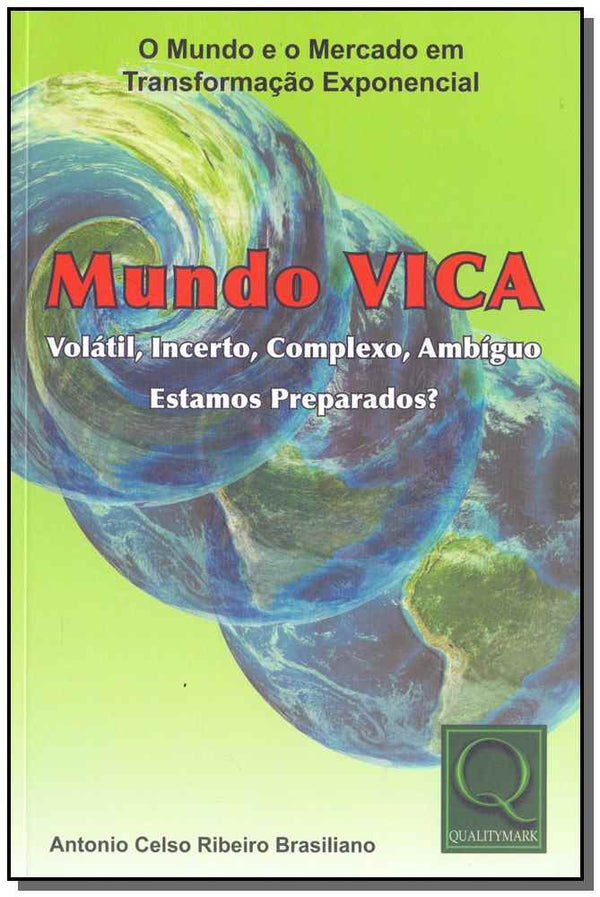 Capa do livro Mundo Vica - Volátil, Incerto, Complexo, Ambíguo, de Antonio Celso Ribeiro Brasiliano