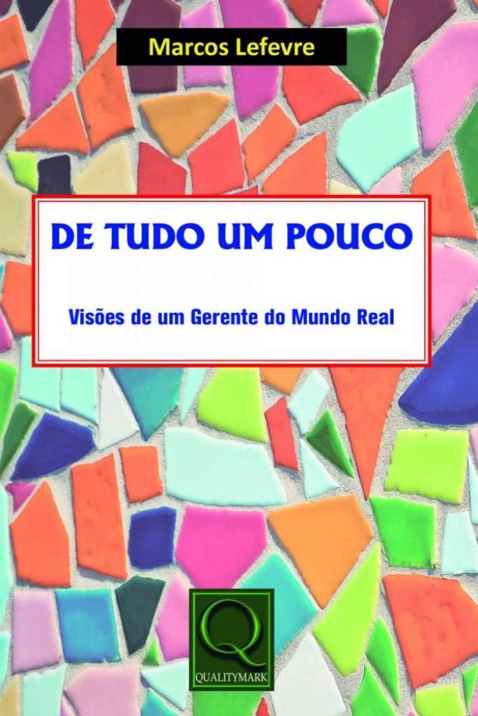 De Tudo um Pouco - Visões Gerente do Mundo Real