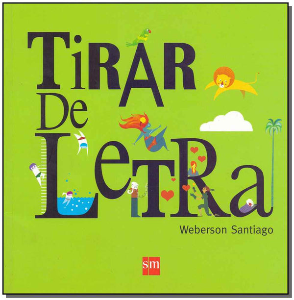 Capa do livro Tirar de Letra, de Weberson Santiago