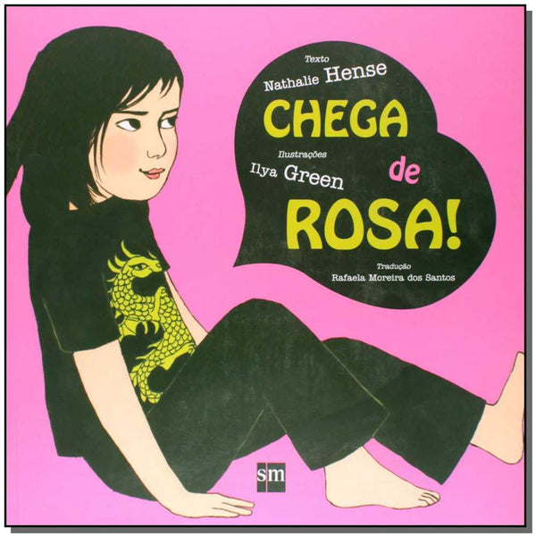 Capa do livro Chega de Rosa!, de Nathalie Hense