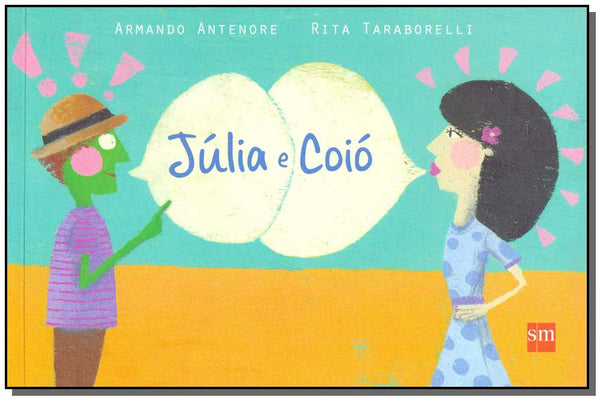 Capa do livro Júlia e Coió, de Armando Antenore, Rita Taraborelli