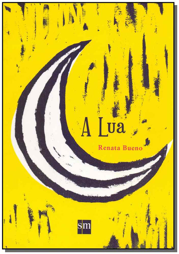 Capa do livro Lua, a, de Renata Bueno