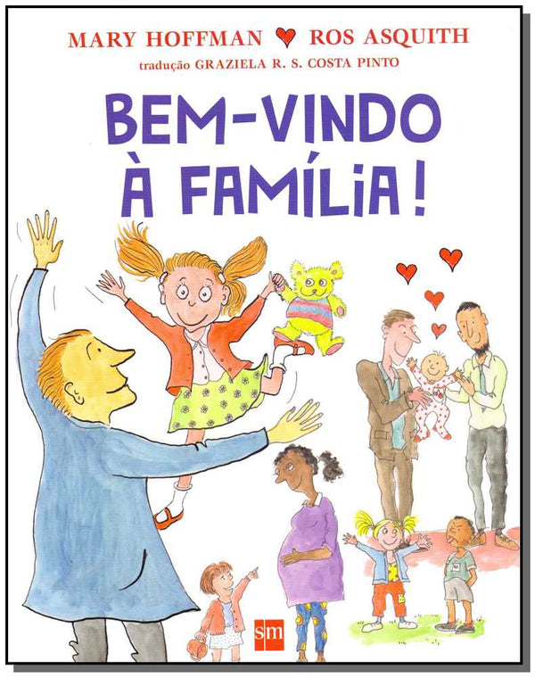 Capa do livro Bem-Vindo a Familia!, de Mary Hoffman, Ros Asquith