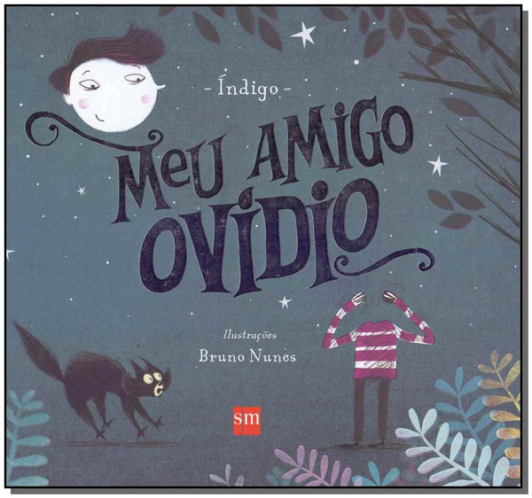 Capa do livro Meu Amigo Ovídio, de Indigo