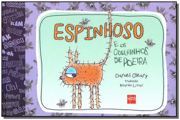 Capa do livro Espinhos e os Coelhinhos de Poeira, de Daniel Cleary