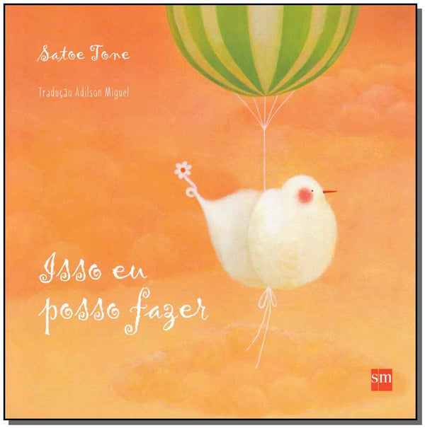 Capa do livro Isso Eu Posso Fazer, de Satoe Tone