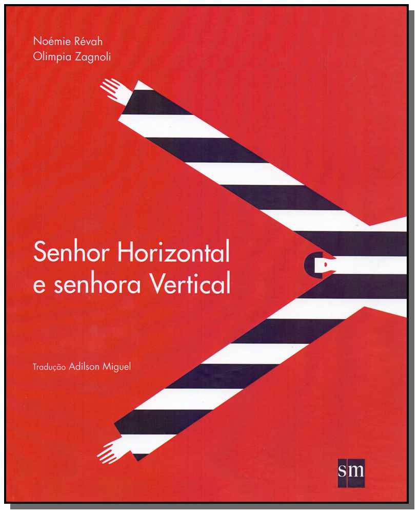 Senhor Horizontal e Senhora Vertical