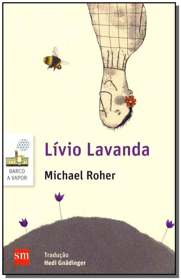 Capa do livro Lívio Lavanda, de Roher Michael