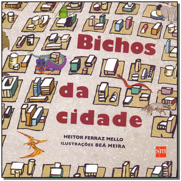 Capa do livro Bichos da Cidade - 02ed/15, de Heitor Ferraz Mello