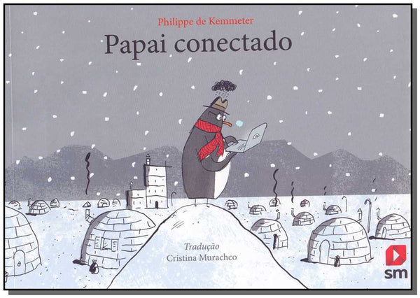 Capa do livro Papai Conectado, de Philippe de Kemmeter