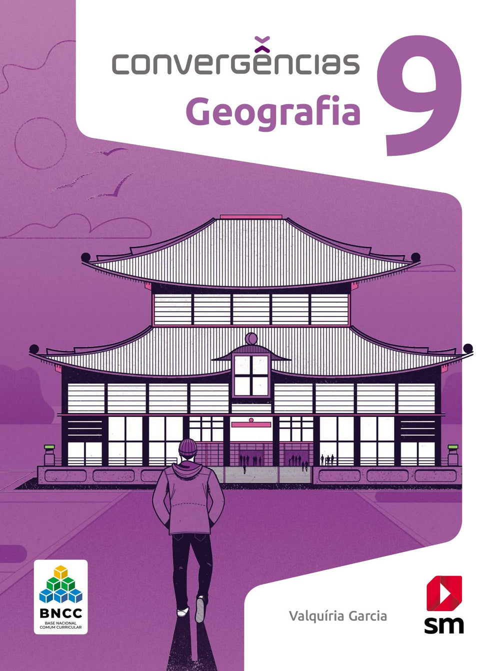 Convergências Geografia 9 Ed 2019 - Bncc