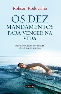 Dez Mandamentos para Vencer na Vida