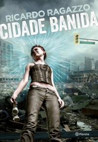 Capa do livro Cidade Banida, de Ricardo Ragazzo