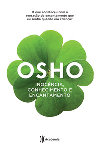 Inocência, Conhecimento e Encantamento 02/Ed/16