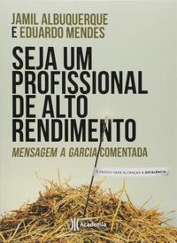 Capa do livro Seja um Profissional de Alto Rendimento, de Jamil Albuquerque