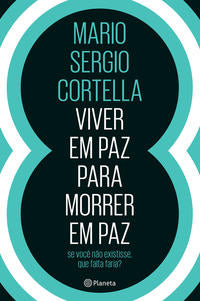 Viver em Paz para Morrer em Paz