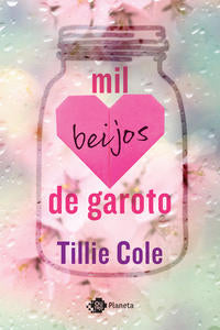Capa do livro Mil Beijos de Garoto, de Tillie Cole