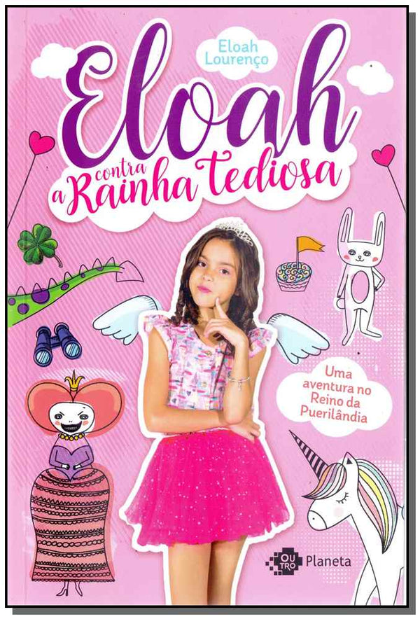 Capa do livro Eloah Contra a Rainha Tediosa, de Eloah Lourenco