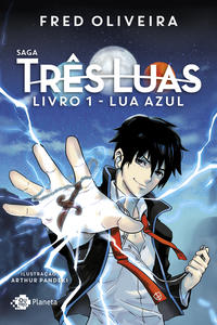 Saga Três Luas Livro 1 - Lua Azul