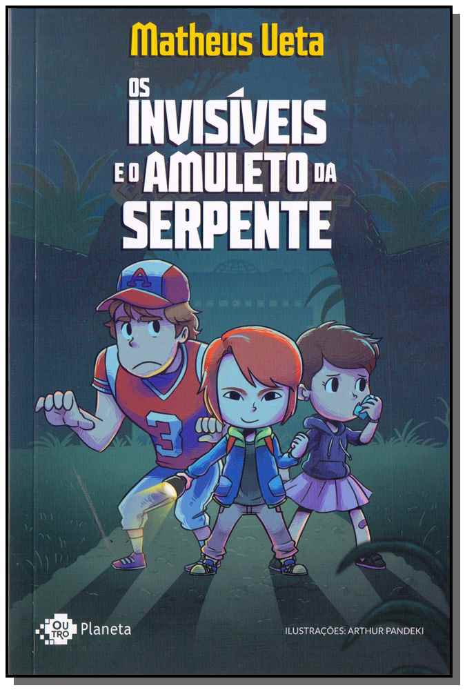 Os Invisíveis e o Amuleto da Serpente