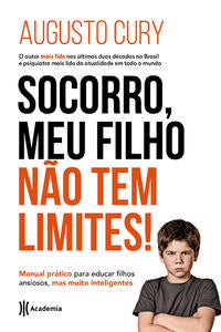 Socorro, Meu Filho Não Tem Limites