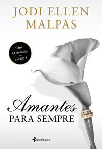 Capa do livro Amantes para Sempre, de Jodi Ellen Malpas