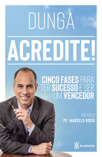 Capa do livro Acredite!, de Dunga