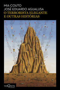 Capa do livro O Terrorista Elegante e Outras Histórias, de Mia Couto, Jose Eduardo Agualusa