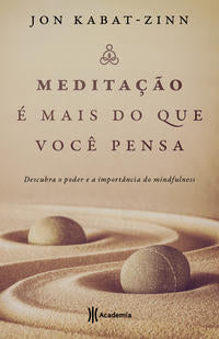 Meditação É Mais do que Você Pensa