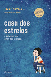 Casa das Estrelas - O Universo Pelo Olhar das Crianças