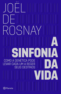 A Sinfonia da Vida