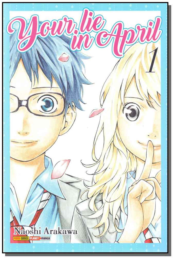 Capa do livro Your Lie In April Vol. 1, de Naoshi Arakawa