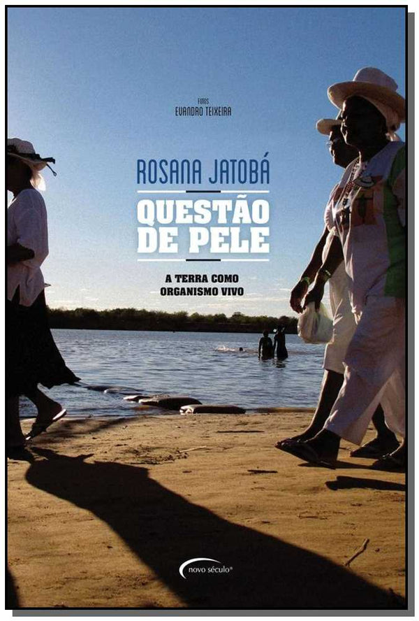 Capa do livro Questao de Pele - A Terra Como Organismo, de Rosana Jatoba
