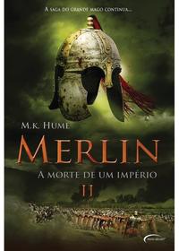 Merlin 2- A Morte de um Imperio