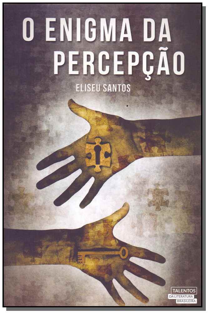 Enigma da Percepção, o