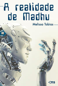 Capa do livro A Realidade de Madhu, de Melissa Tobias