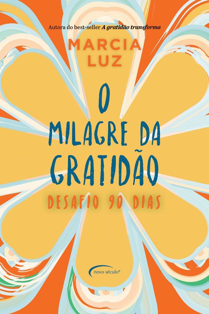 O Milagre da Gratidão - Desafio de 90 Dias
