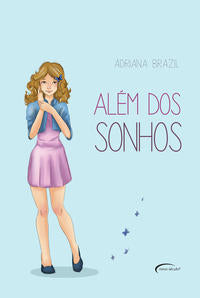 Capa do livro Além dos Sonhos, de Adriana Brazil