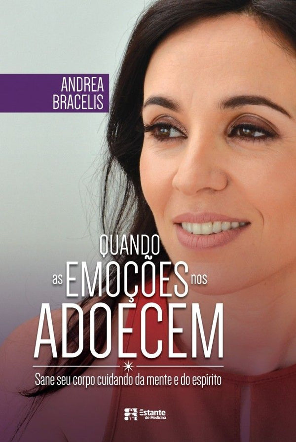 Capa do livro Quando as Emoções nos Adoecem, de Andrea Bracelis