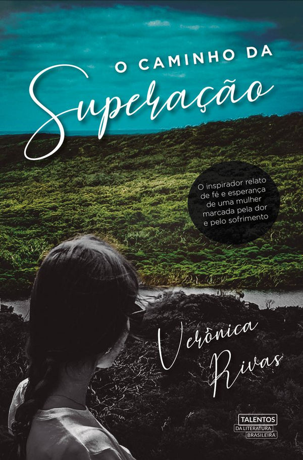 Capa do livro Caminho da Superação, o, de Veronica Rivas