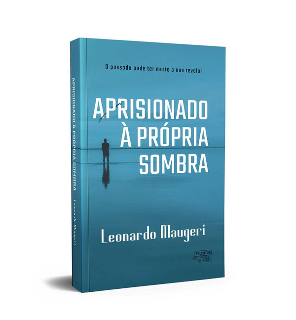 Capa do livro Aprisionado à Própria Sombra, de Leonardo Maugeri